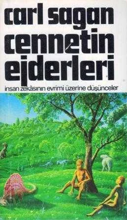 Cennetin Ejderleri (İnsan Zekasının Evrimi Üzerine Düşünceler) Kayhan Şentin Çevirisi - 1983 Yılı İlk Baskısı