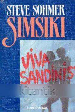 Sımsıkı / Viva Sandinist (1989 Yılı İlk Baskısı)