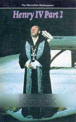 The Macmillan Shakespeare Series / King Henry IV, Part 2 (1981 Yılı İlk Baskısı)