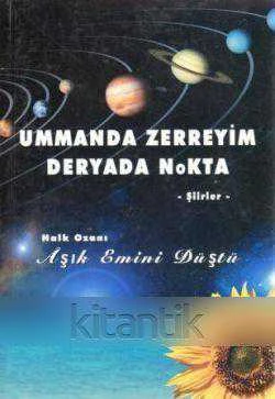 Ummanda Zerreyim Deryada Nokta / Şiirler (2009 Yılı Birinci Baskı)