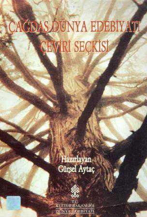 Çağdaş Dünya Edebiyatı Çeviri Seçkisi - 1999 Yılı İlk Baskısı