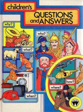 Children's Questions And Answers (1983 Yılı Ciltli, Kuşe Kağıda Renkli, Resimli, İlk Baskı)