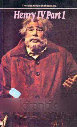 The Macmillan Shakespeare Series / King Henry IV, Part 1 (1975 Yılı İlk Baskısı)