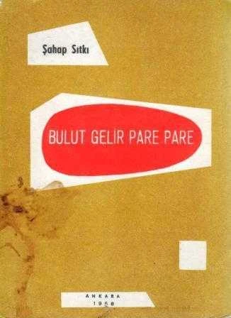Bulut Getir Pare Pare (İthaflı İmzalı) / 1958 Yılı İlk Baskısı
