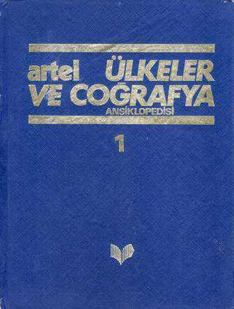 Artel Ülkeler ve Coğrafya Ansiklopedisi Cilt 1 - Deri Ciltli Renkli, Resimli Baskısı