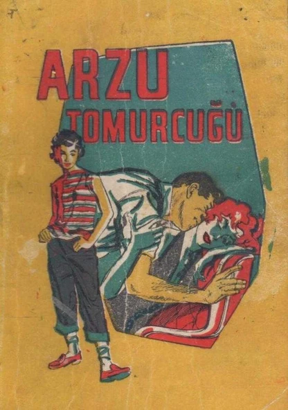 Arzu Tomurcuğu - 1957 Yılı İlk Baskısı - Oğuz Alplaçin Çevirisi