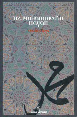 Hz. Muhammed'in Hayatı - 2011 Yılı 195. Baskısı