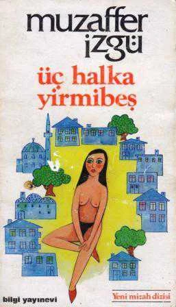 Üç Halka Yirmibeş - 1984 Yılı İlk Baskısı