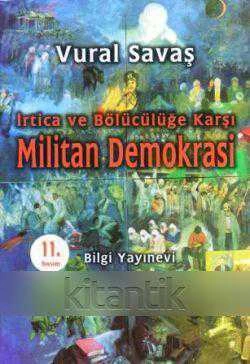 İrtica ve Bölücülüğe Karşı Militan Demokrasi / 2000 Yılı İlk Baskısı