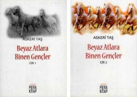 Beyaz Atlara Binen Gençler 2 Cilt Takım -  2016 Yılı İlk Baskısı