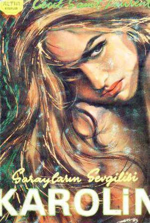 Sarayların Sevgilisi Karolin - Elçin Cem Çevirisi - 1965 Yılı Deri Ciltli İlk Baskısı