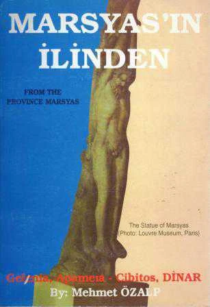 Marsyas'ın İlinden / Fron the Province Marsyas (İmzalı İlk Baskı)