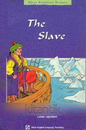 THE SLAVE
