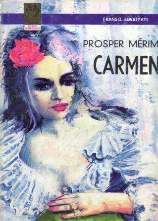 Carmen - Semih Tiryakioğlu Çevirisi - 1972 Yılı Deri Ciltli Şömizli İlk Baskısı