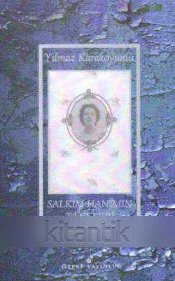 Salkım Hanım'ın Taneleri (1999 Yılı Ciltli 8. Baskısı)