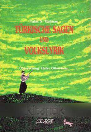 Türkische Sagen Und Volkslyrik