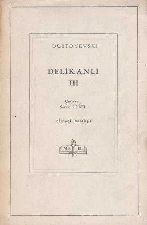 MEB Dünya Edebiyatından Klasikler / Delikanlı Cilt III (1963 Yılı İkinci Baskısı) / Servet Lünel Çevirisi