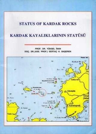 Status Of Kardak Rocks / Kardak Kayalıklarının Statüsü - 1997 Yılı İlk Baskısı