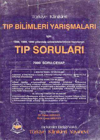 Türkiye Klinikleri Tıp Bilimleri Yarışmaları Tıp Soruları 7000 Soru-Cevap