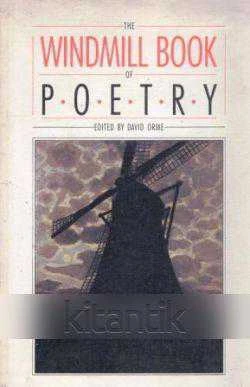 The Windmill Book Of Poetry (1990 Yılı İlk Baskısı)