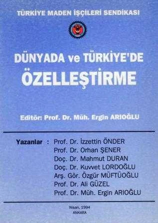 Dünyada ve Türkiye'de Özelleştirme - 1997 Yılı İlk Baskısı