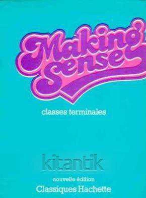 MAKING SENSE - CLASSES TERMINALES