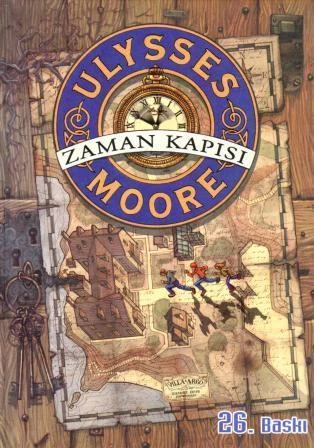 Ulysses Moore "Zaman Kapısı" / Delal Arya Çevirisi - 2015 Yılı 26. Ciltli Baskısı