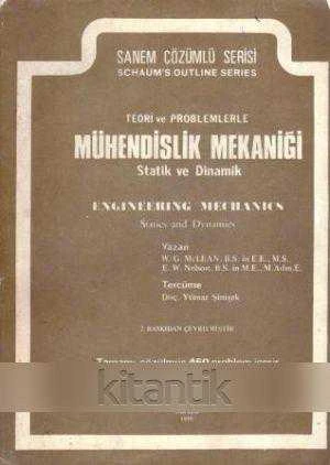 Schaum's Outlıne Series Teori ve Problemlerle Mühendislik Mekaniği / Statik ve Dinamik - Doç. Yılmaz Şimşek Çevirisi - 1979 Yılı İlk Baskısı