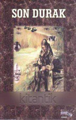 Son Durak (2015 Yılı İlk Baskısı)
