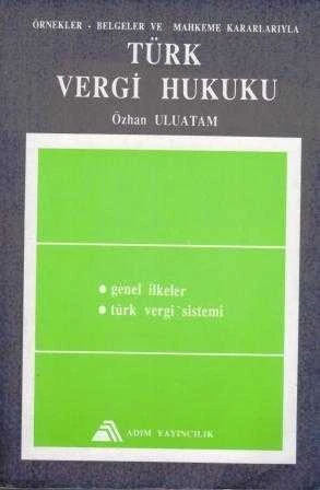 Örnekler - Belgeler ve Mahkeme Kararlarıyla Türk Vergi Hukuku (Genel İlkeler - Türk Vergi Sistemi) - 1990 Yılı Birinci Baskısı
