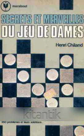 Secrets Et Merveılles Du Jeu De Dames (1977 Yılı İlk Baskısı)