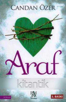 Araf (Ölüm Gerçekten Bir Son mudur?) / 2015 Yılı Üçüncü Baskısı)