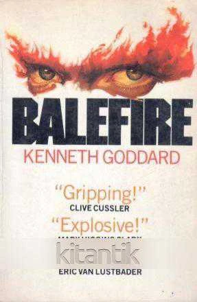 Balefire / (Gripping!) Clive Cussler (Explosive !) Mary Higgins Clark (Terrifying!) Erbaderlustic Van - 1983 Yılı İlk Baskısı