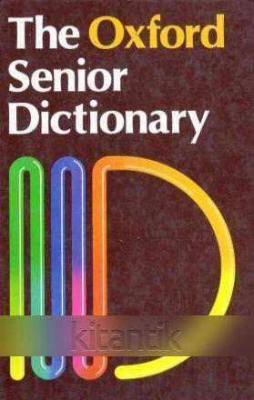 The Oxford Senior Dictionary (1982 Yılı Ciltli İlk Baskısı)