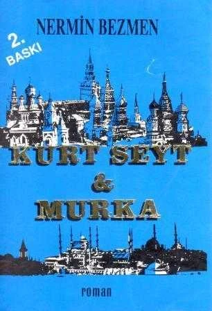 Kurt Seyt & Murka / 1993 Yılı İkinci Baskısı