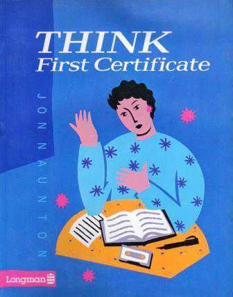 Think First Certificate - With Reviser Guide