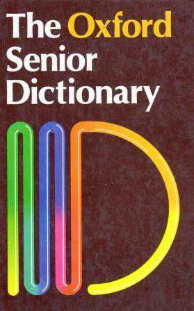 The Oxford Senior Dictionary (1982 Yılı Ciltli İlk Baskısı)