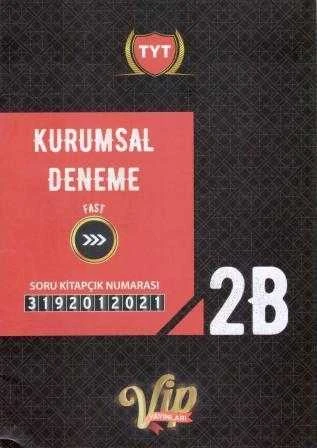 Vip TYT Kurumsal Deneme Fast 2 B Soru Kitapçığı, Kolektif