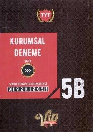 Vip TYT Kurumsal Deneme Fast 5 B Soru Kitapçığı