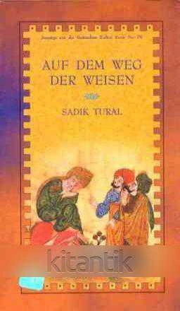 Auf Dem Weg Der Weisen (1999 Yılı İlk Baskısı)