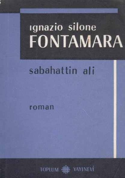 Fontamara - Roman 1966 Yılı İlk Baskısı - Sabahattin Ali Çevirisi