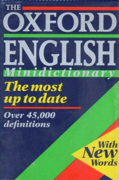 The Oxford English Minidictionary - The Most up to Date - Over 45.000 Definitions - With New Words - 1994 Yılı 3. Baskısı