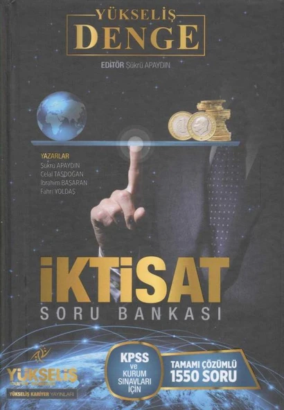 Yükseliş Denge İktisat Soru Bankası KPSS ve Kurum Sınavları İçin Tamamı Çözümlü 1550 Soru