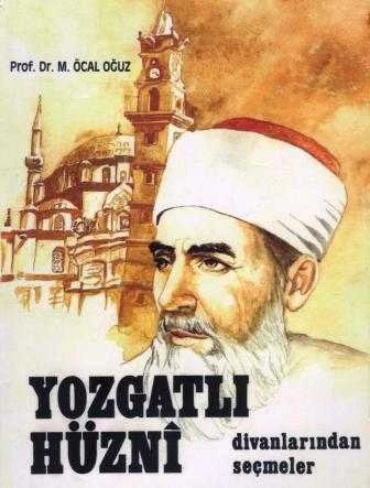 Yozgatlı Hüzni "Divanlarından Seçmeler" / 1990 Yılı İlk Baskısı