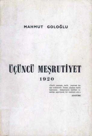 Üçüncü Meşrutiyet - 1920 / Milli Mücadele Tarihi 3. Kitap (1970 Yılı 1. Baskı)