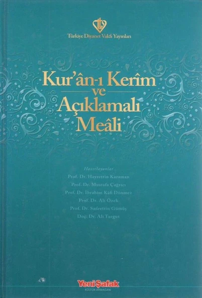 Kur'an-ı Kerim ve Açıklamalı Meali - 2007 Yılı Ciltli İlk Baskısı