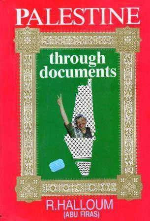 Palestine Through documents (1988 Yılı Birinci Baskısı)