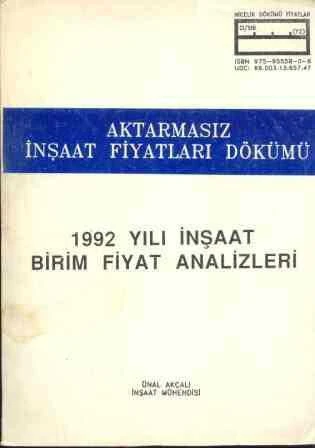 1992 Yılı İnşaat Birim Fiyat Analizleri / Aktarmasız İnşaat Fiyatları Dökümü