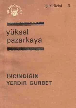 İncindiğin Yerdir Gurbet