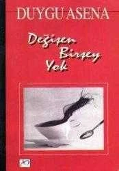 Duygu Asena Seti 2 Kitap Takım (Aslında Aşk da Yok + Değişen Bir Şey Yok)